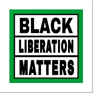 Black Liberation Matters II - Front Posters and Art